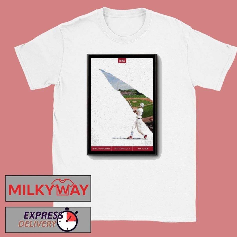 POSTER Ole Miss May 1-3 2026 Fayetteville, AR shirt