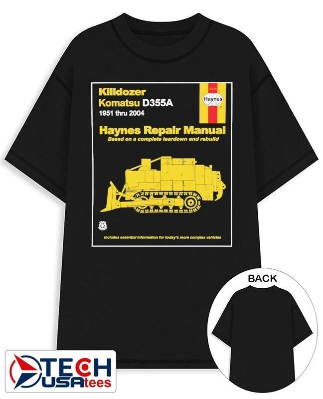 Killdozer Komatsu D355A Haynes Repair Manual Based on a complete teardown and rebuild shirt