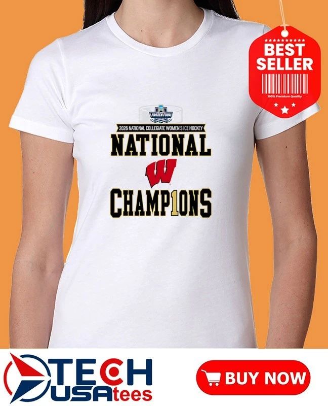 Wisconsin Badgers Frozen Four 2026 Women’s Ice Hockey National Champions shirt by uwbookstore