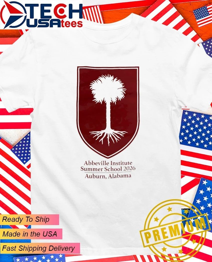 Abbeville Institute Summer School 2026 Auburn Alabama shirt