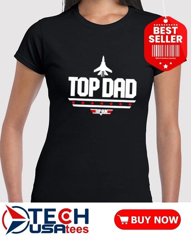 Dad Top Gun shirt
