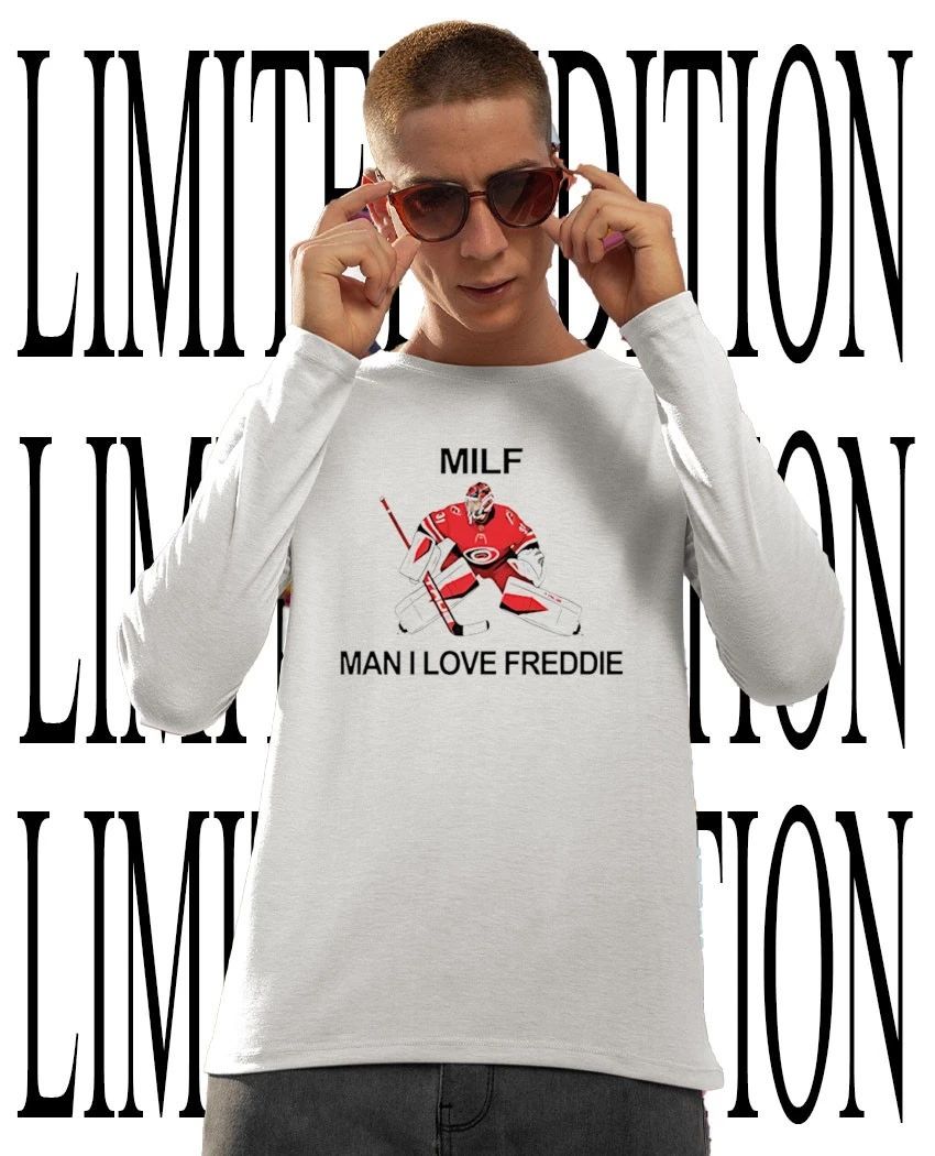 Frederik Andersen #31 Carolina Hurricanes Hockey NHL MILF man I love Freddie graphic shirt