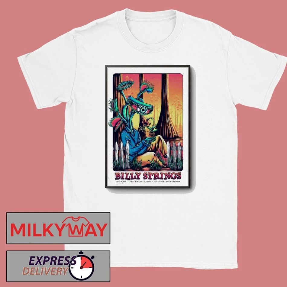 Billy Strings Apr 14 2026 First Horizon Coliseum In Greensboro NC Poster shirt