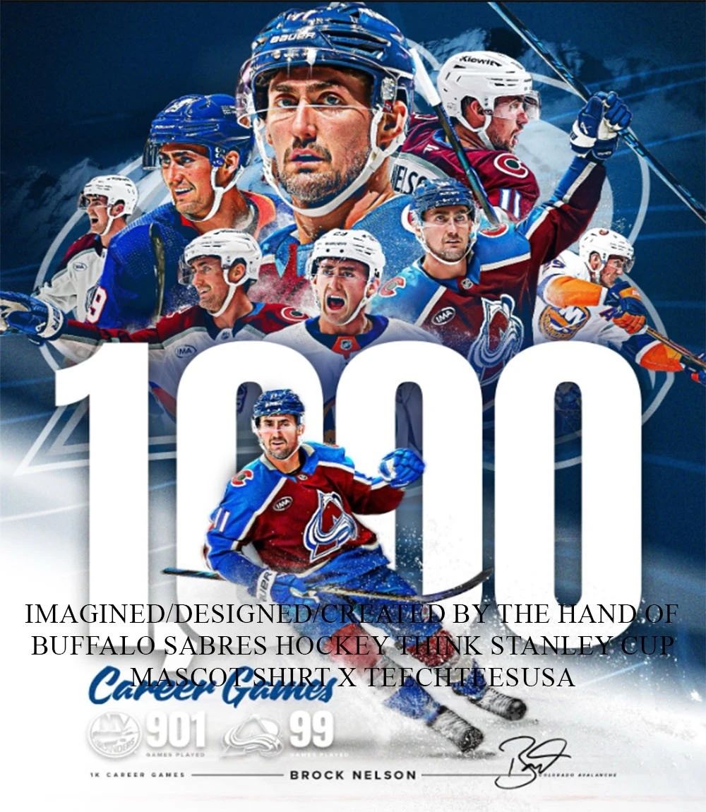 Colorado Avalanche Brock Nelson 1000 Career Games poster shirt