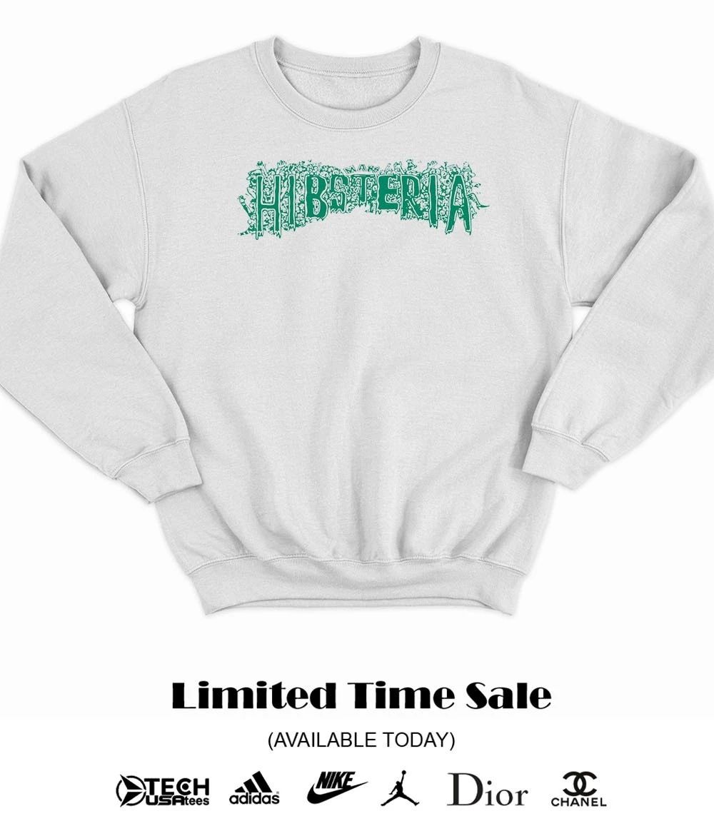 Mass Hibsteria shirt