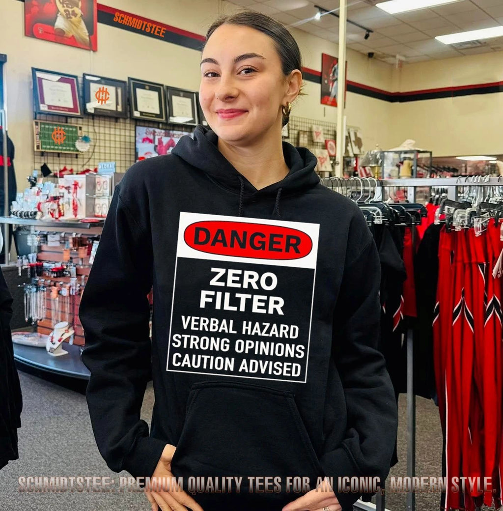 Danger zero filter verbal hazard strong opinions caution advised shirt