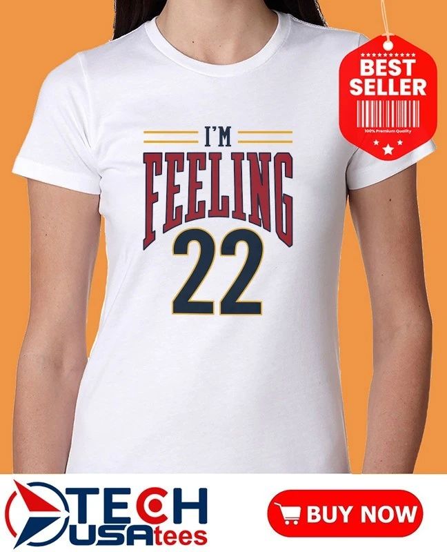I’m feeling 22 Caitlin Clark Indiana Fever shirt