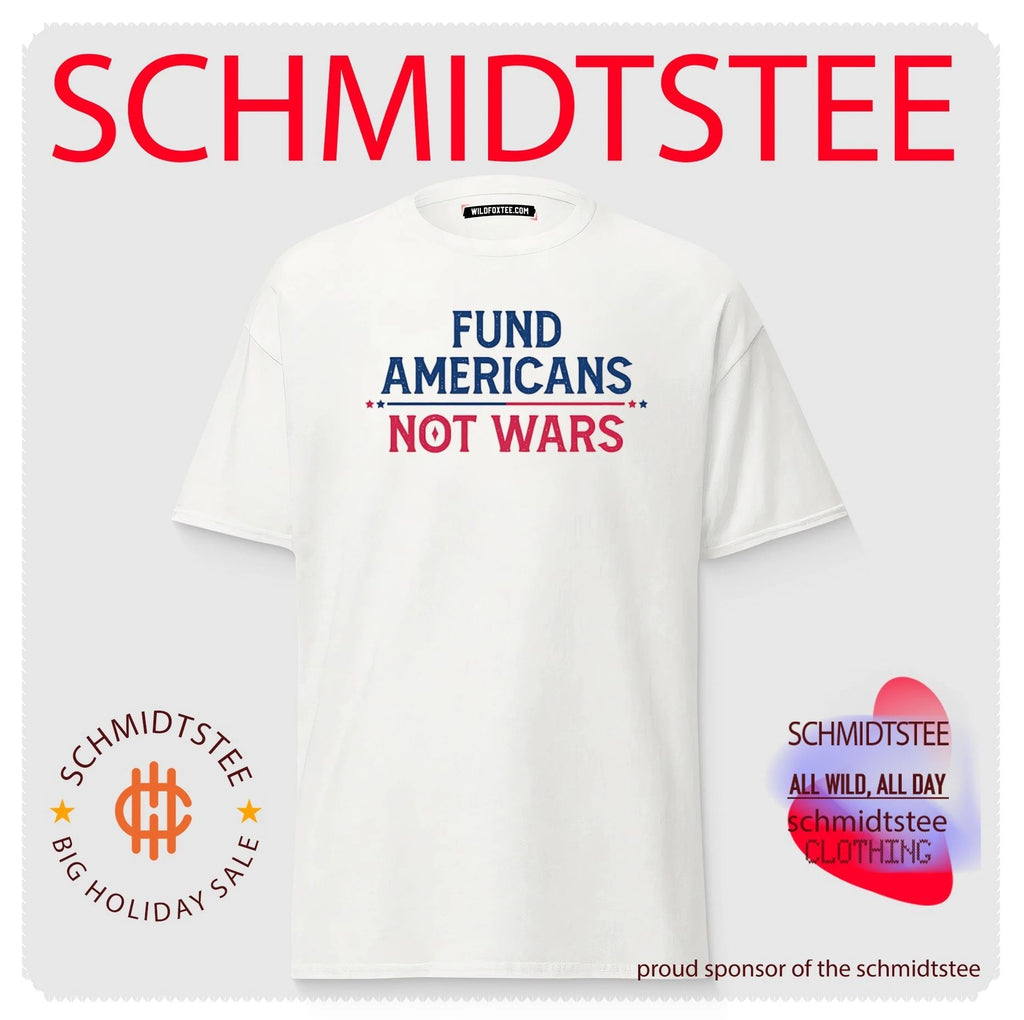 Fund Americans not wars shirt