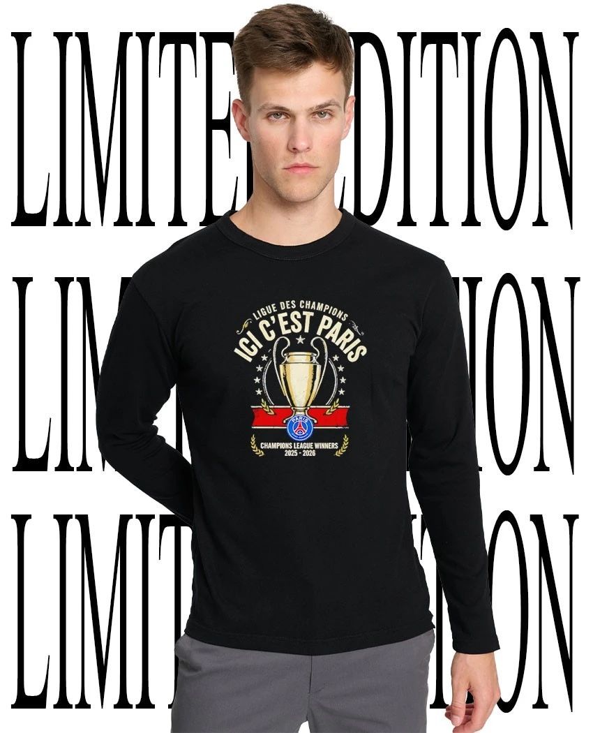 Paris Saint Germain Ligue Des Champions Ici C_Est Paris 2025-2026 Champions League Winners T-Shirt