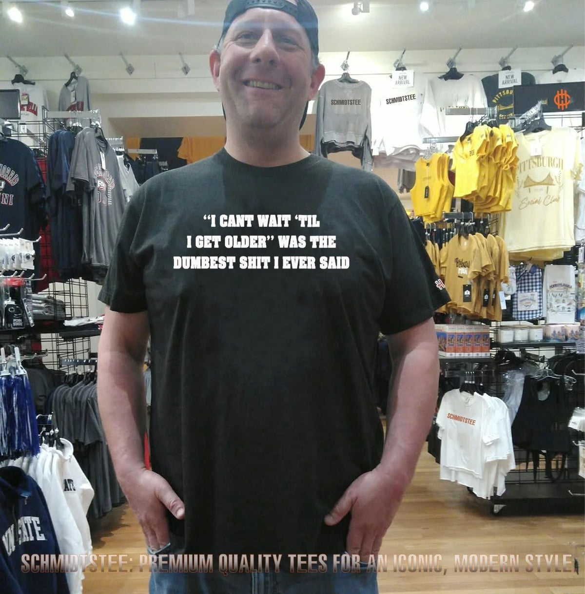 I can’t wait til I get older was the dumbest shit I ever said shirt