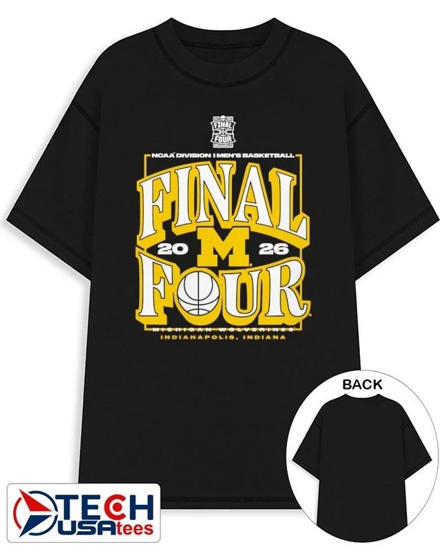 Final Four Michigan Wolverines 2026 NCAA Men’s Basketball Tournament March Madness shirt