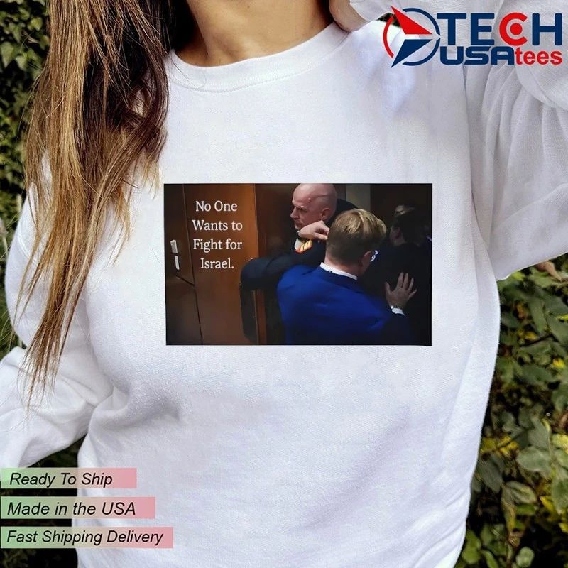 No one wants to fight for Israel Brian McGinnis shirt