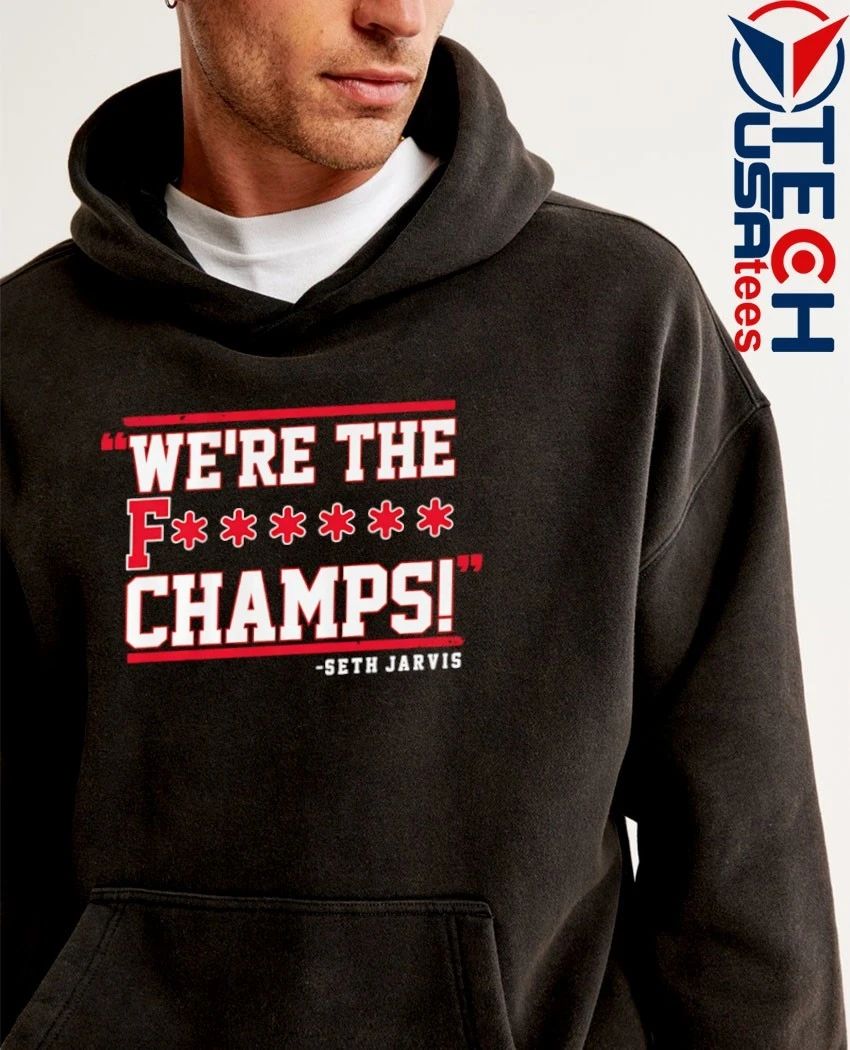 Seth Jarvis we’re the fcking Champs Carolina Hurricanes Hockey shirt