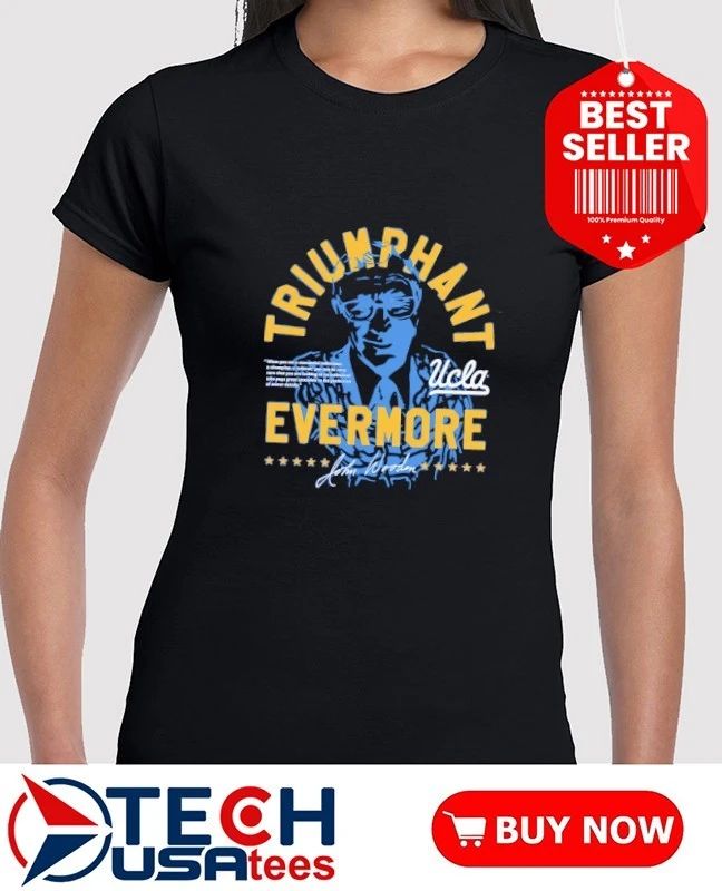 UCLA Bruins Evermore John Wooden shirt
