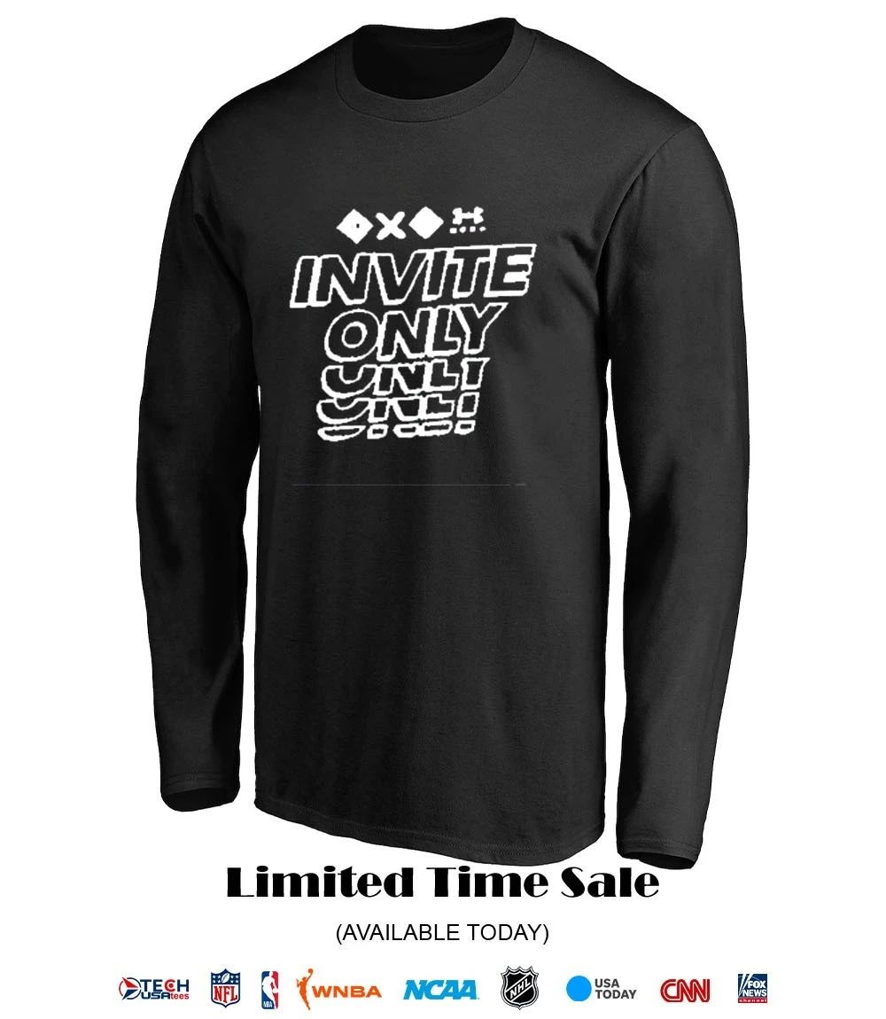 Invite Only shirt