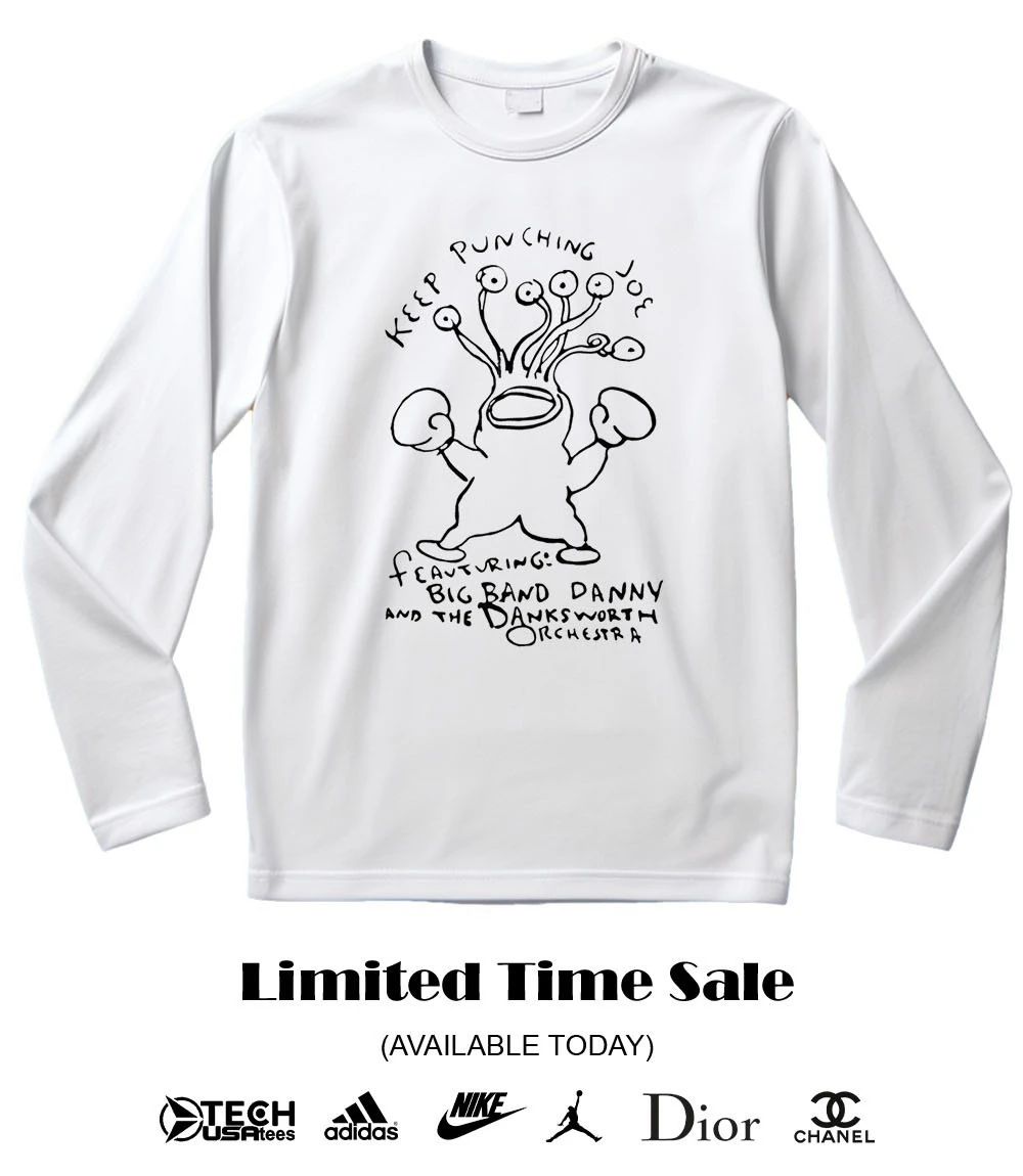 Keep punching Joe Daniel Johnston shirt