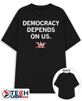 Democracy depends on us no Kings shirt