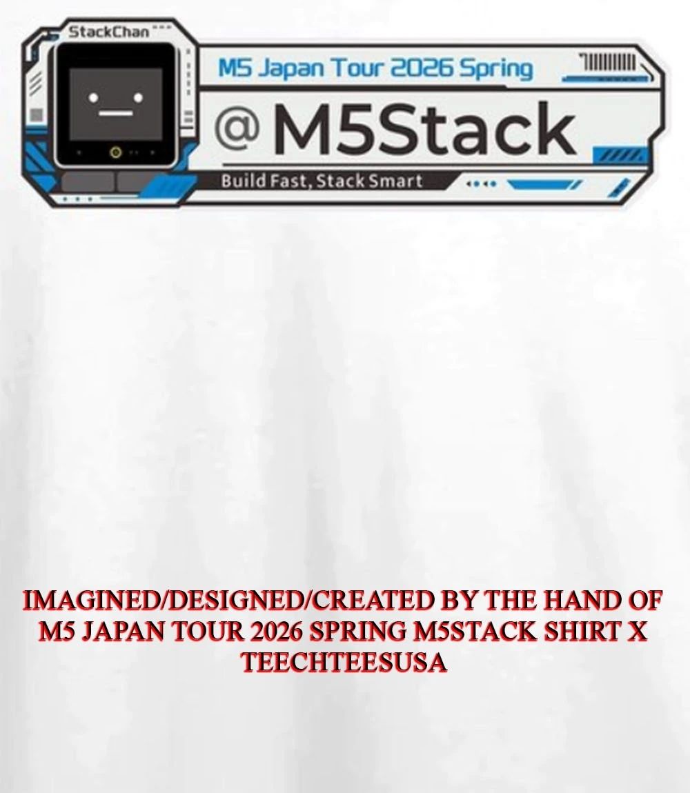 M5 Japan Tour 2026 Spring M5Stack shirt