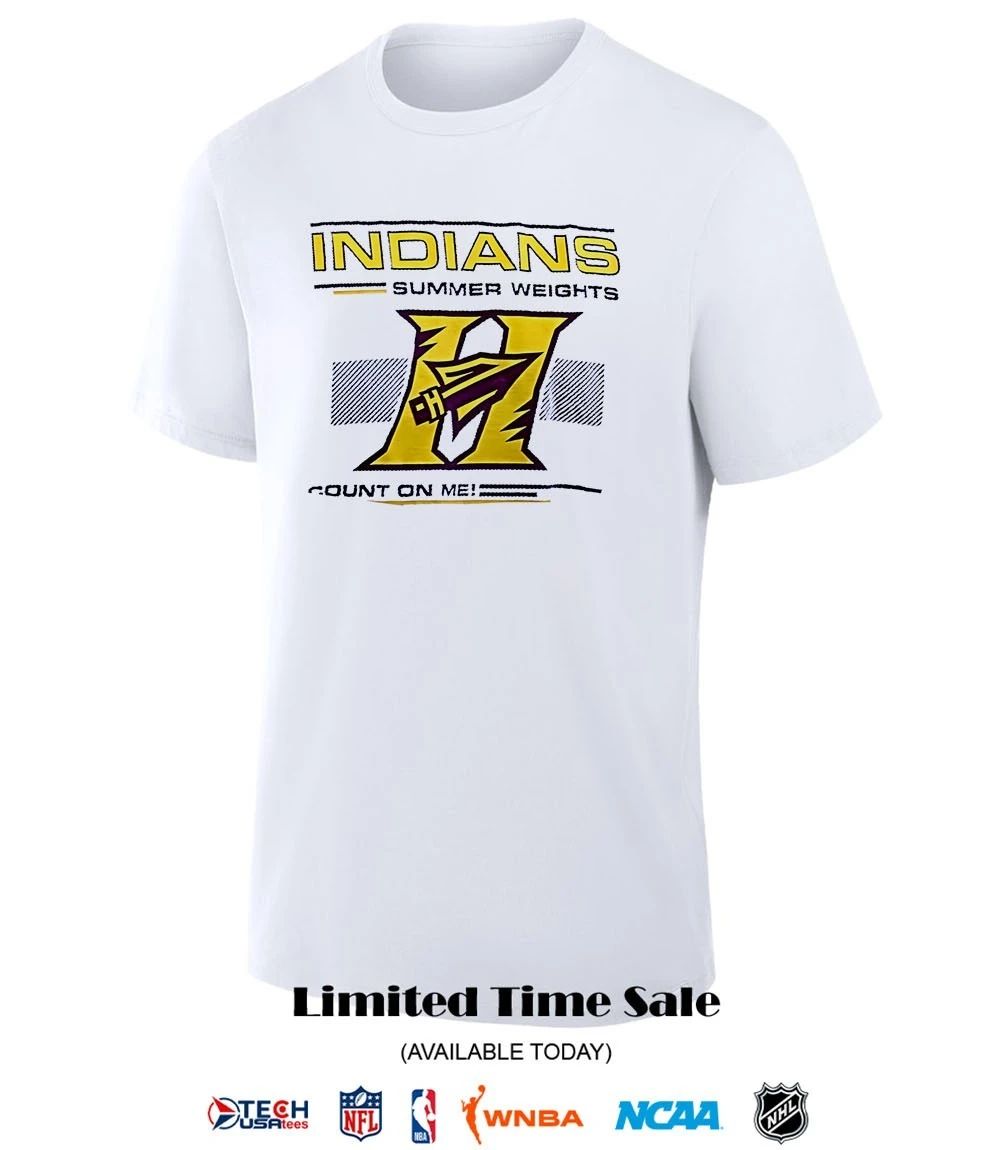Hays High Indians Summer Weights count on me shirt