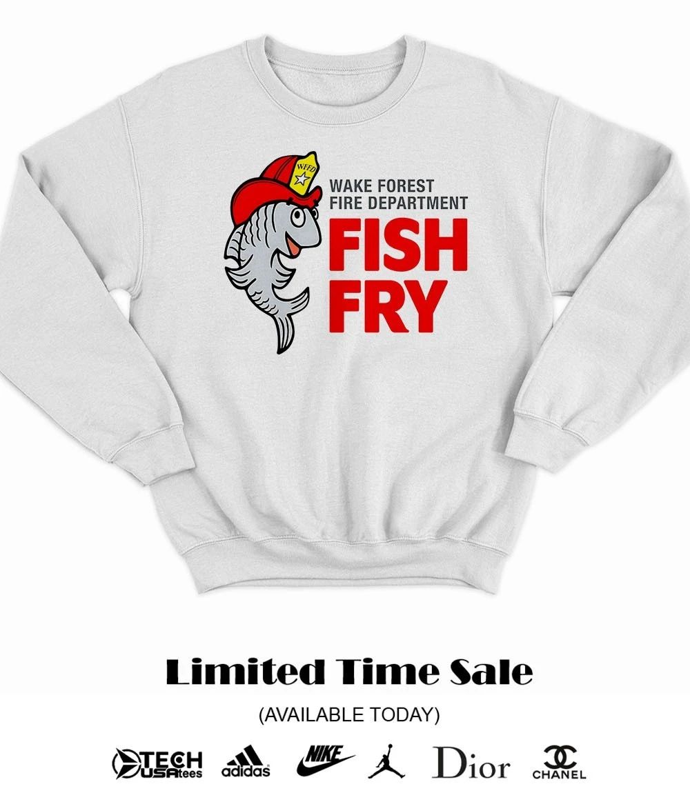 Wake Forest Fire Department Fish Fry shirt