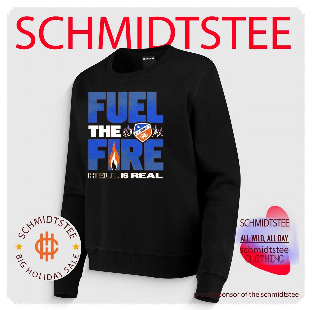 FC Cincinnati Fuel the Fire Hell is Real logo shirt