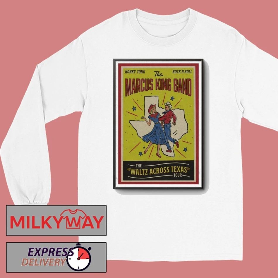 TOUR Marcus King Band 2026 Poster The Waltz Across Texas shirt