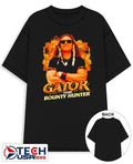 Gator the Bounty Hunter shirt