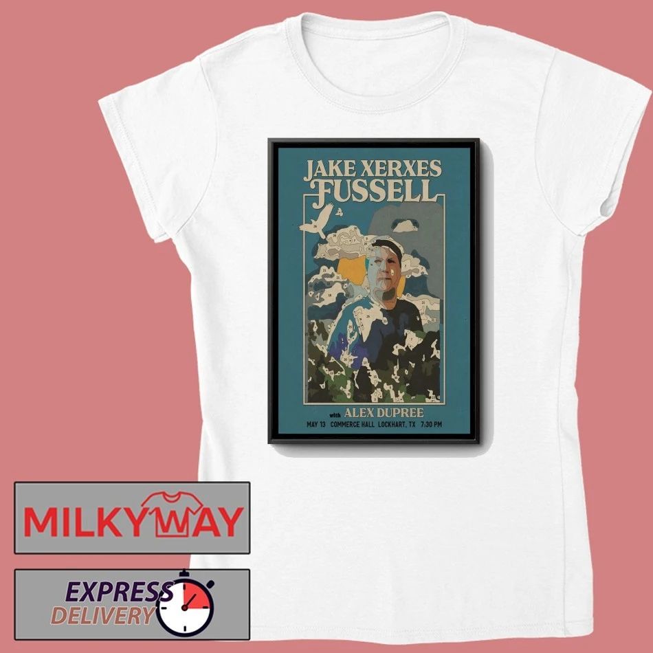 Jake Xerxes Fussell May 13 2026 Commerce Hall in Lockhart TX Poster shirt