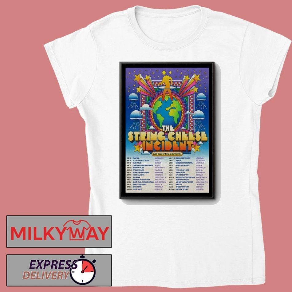 The String Cheese Incident Just Keep Spinning 2026 Shows Poster shirt