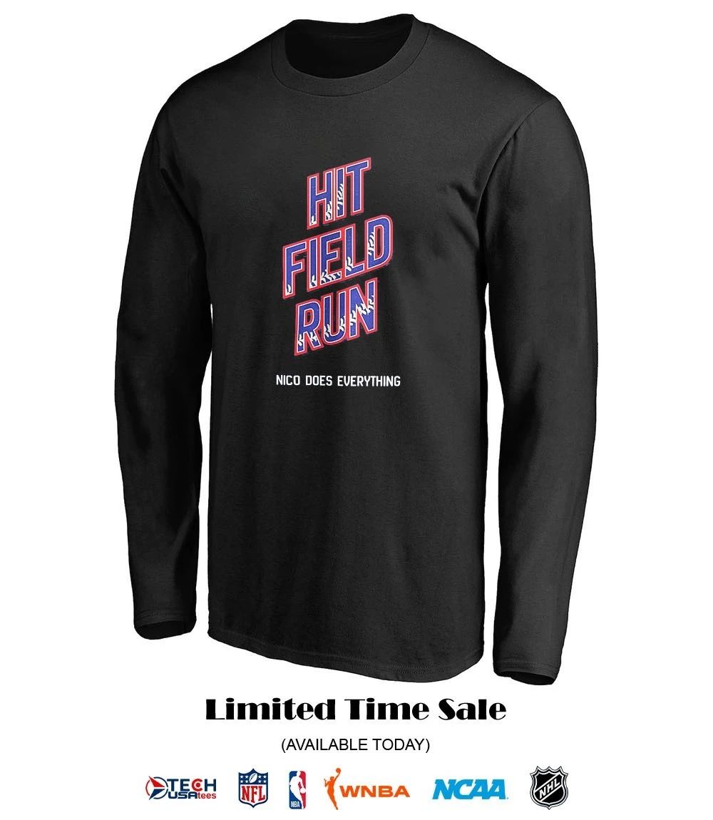 Chicago Cubs hit field run Nico does everything shirt