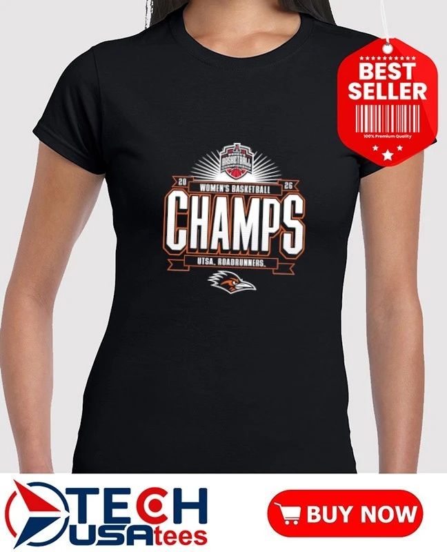 UTSA Roadrunners 2026 American Conference Women’s Basketball Tournament Champions shirt