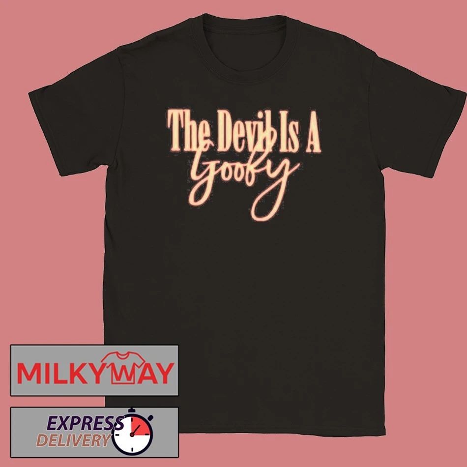 The Devil Is A Goofy T-Shirt