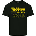 May the 60s Sixties Be With You Sci-Fi Mens Light Cotton T-Shirt