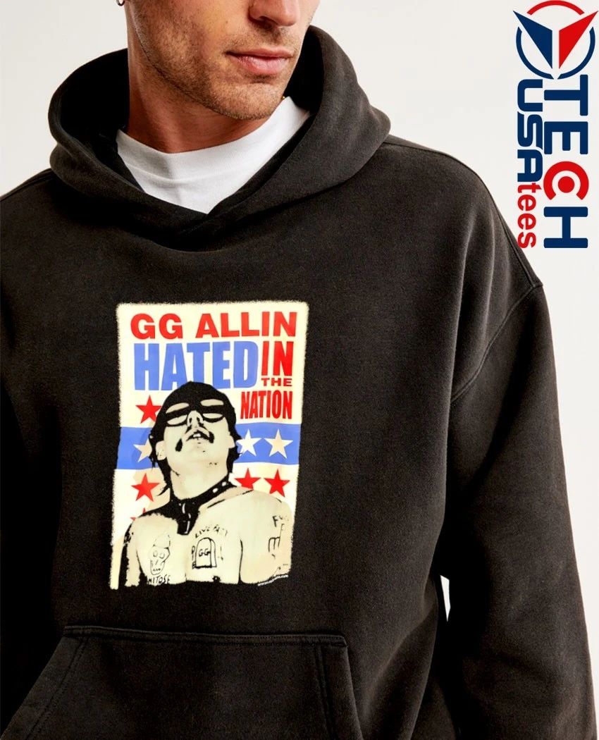 GG Allin hated in The Nation shirt