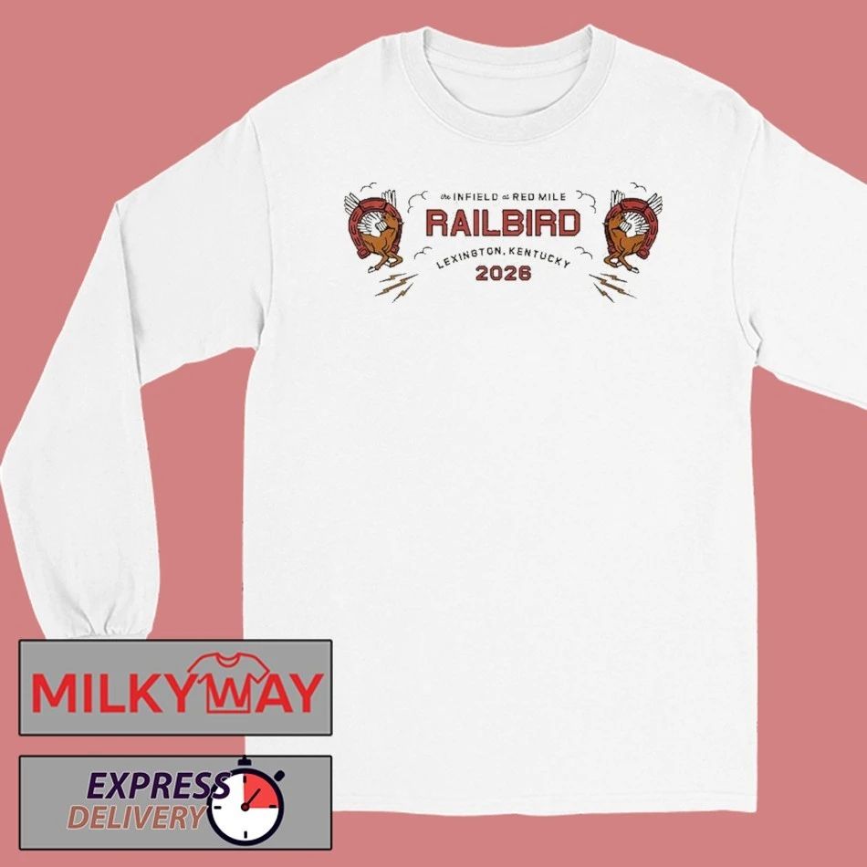 Railbird Music Festival 2026 Full Lineup In Lexington Kentucky At The Infield At Red Mile On June 6 And 7 2026 Two Sided T-Shirt