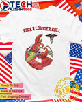 Rock N Lobster Roll shirt