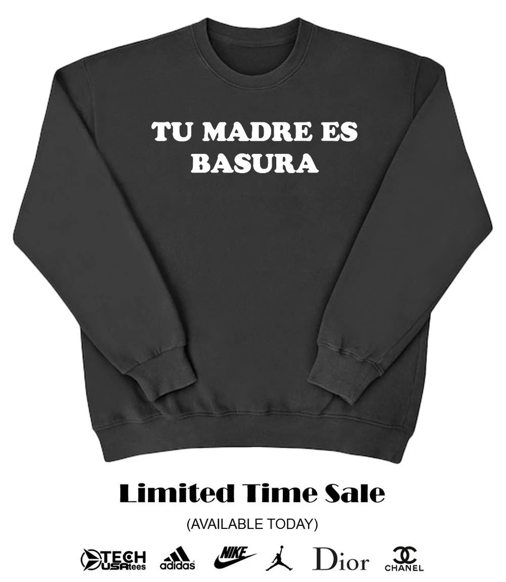 LIV Morgan Tu Madre Es Basura shirt