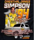 Orenthal James Simpson Racing the Juice is loose 1994 signature shirt