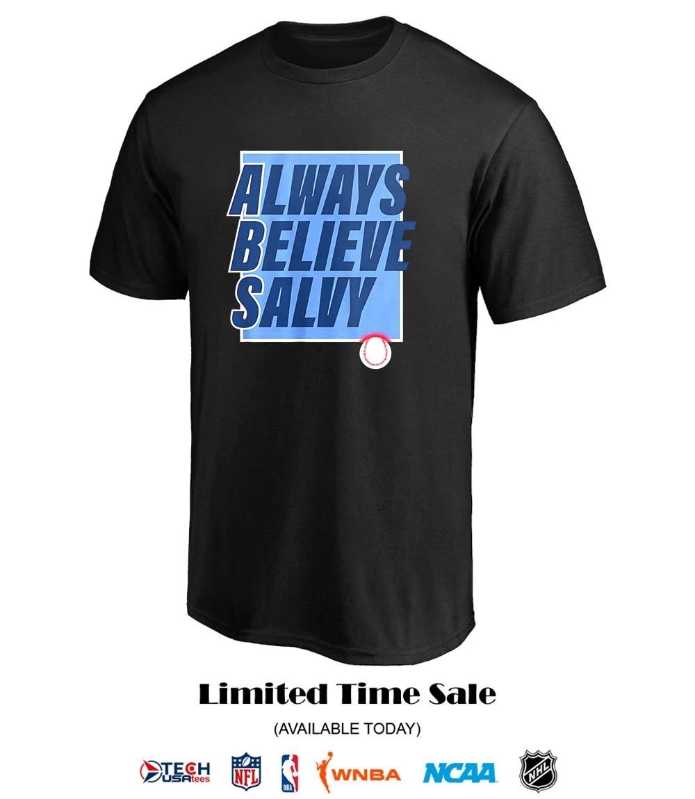 ABS Always Believe Salvy Salvador Perez Kansas City Royals shirt