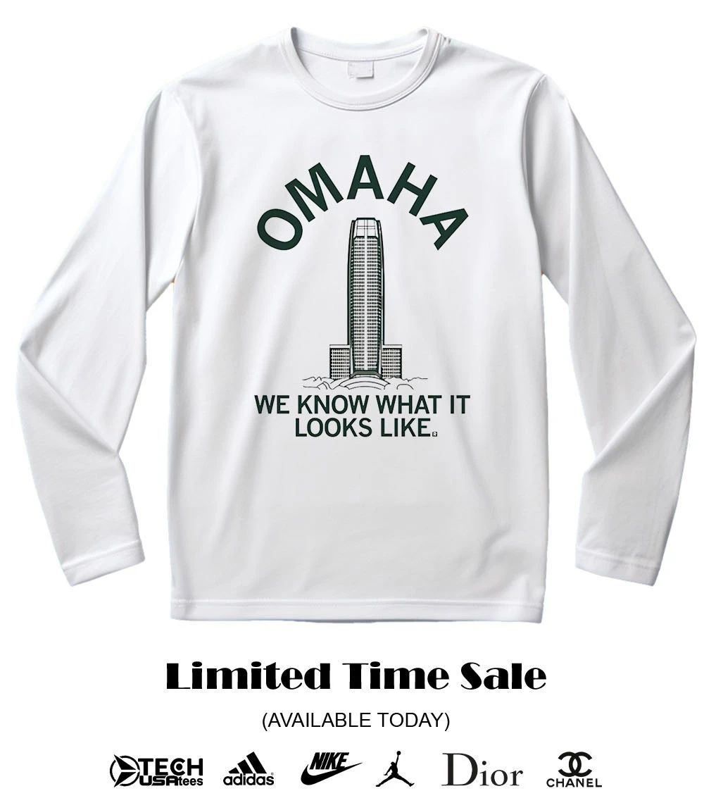 Omadih we know what it looks like Mutual of Omaha Tower shirt