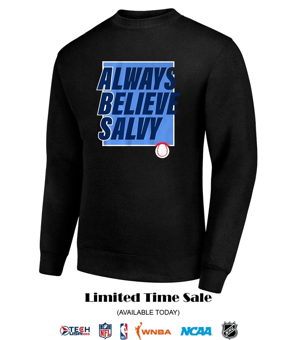 ABS Always Believe Salvy Salvador Perez Kansas City Royals shirt