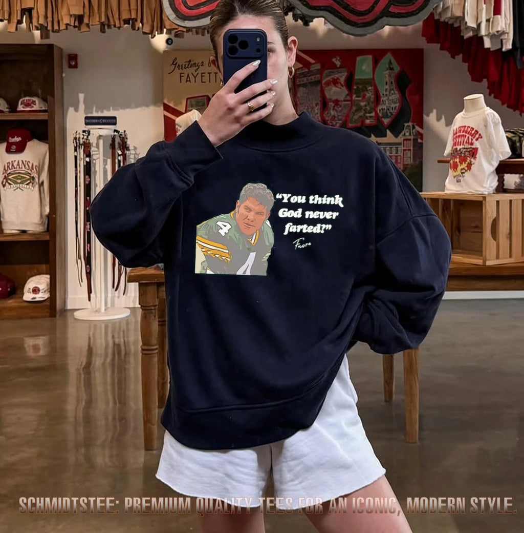 Brett Favre you think God never farted Green Bay Packers shirt
