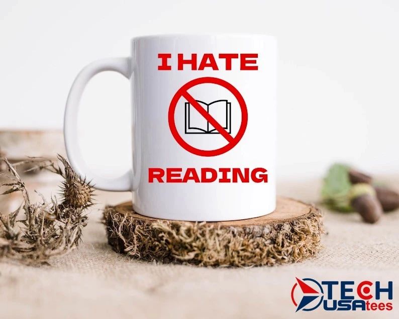 I hate reading no book shirt