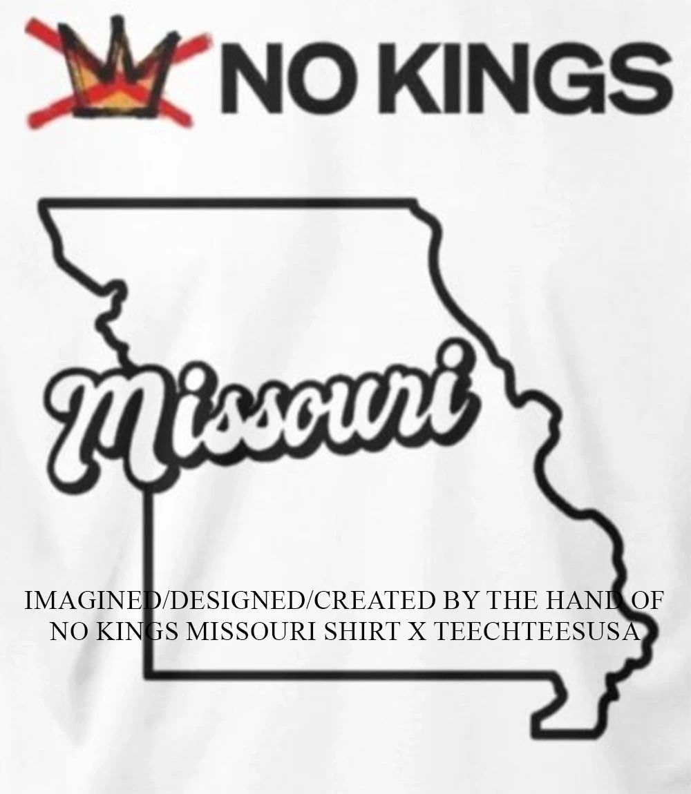 No Kings Missouri shirt