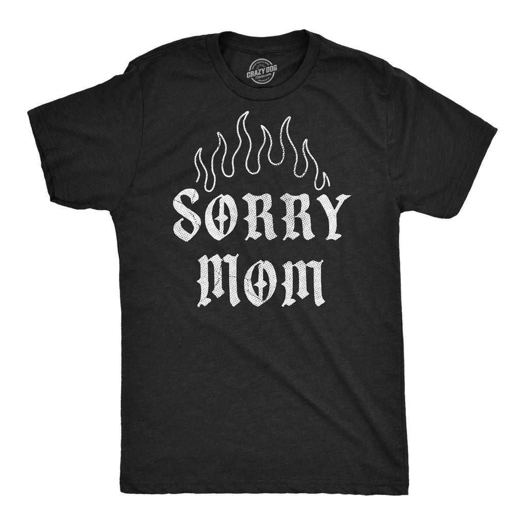 Mens Funny T Shirts Sorry Mom Sarcastic Tattoo Graphic Novelty Tee for Men