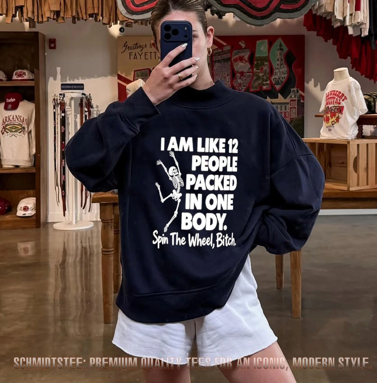 I Am Like 12 People Packed in One Body Spin the Wheel Bitch Skeleton shirt