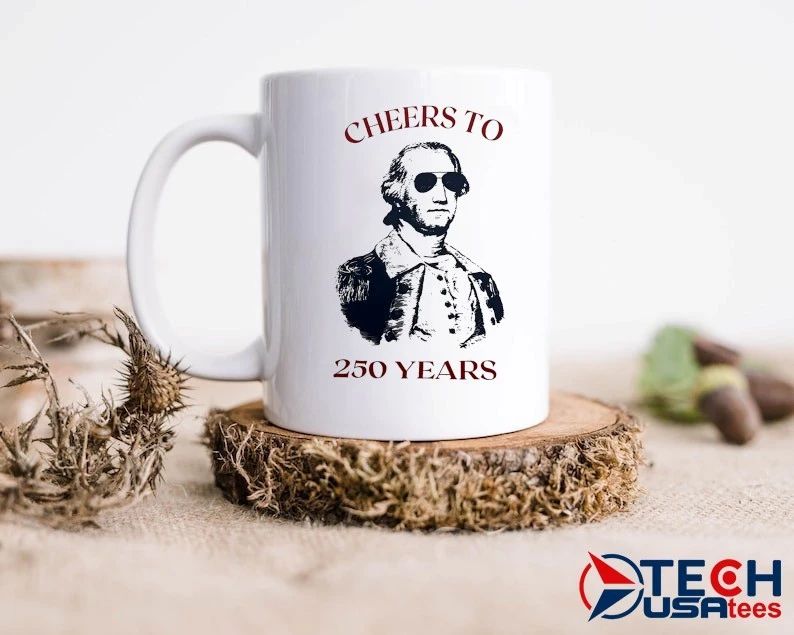 George Washington cheers to 250 years shirt