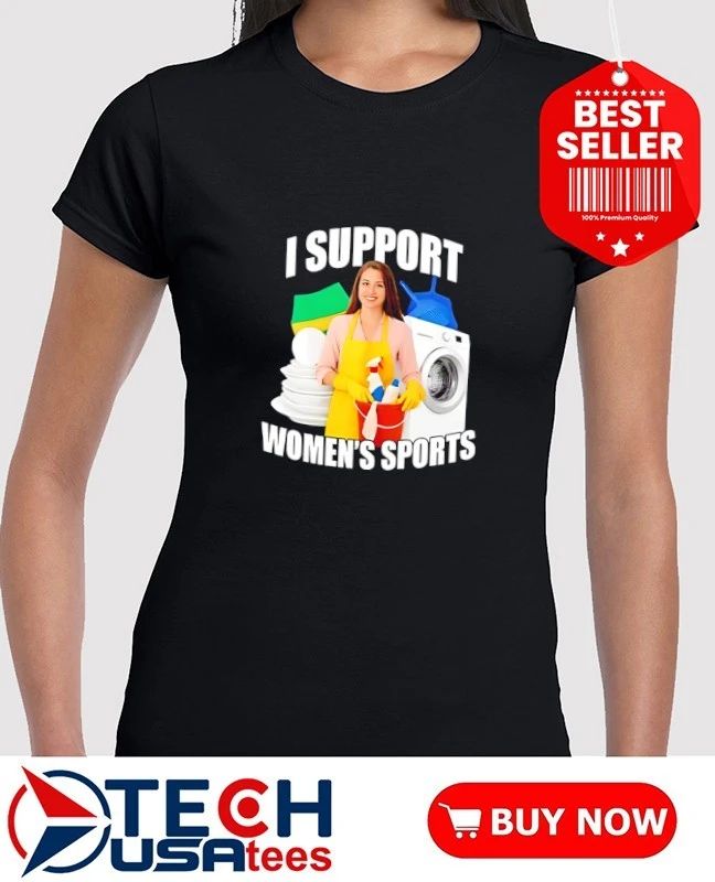 I support women’s sports shirt