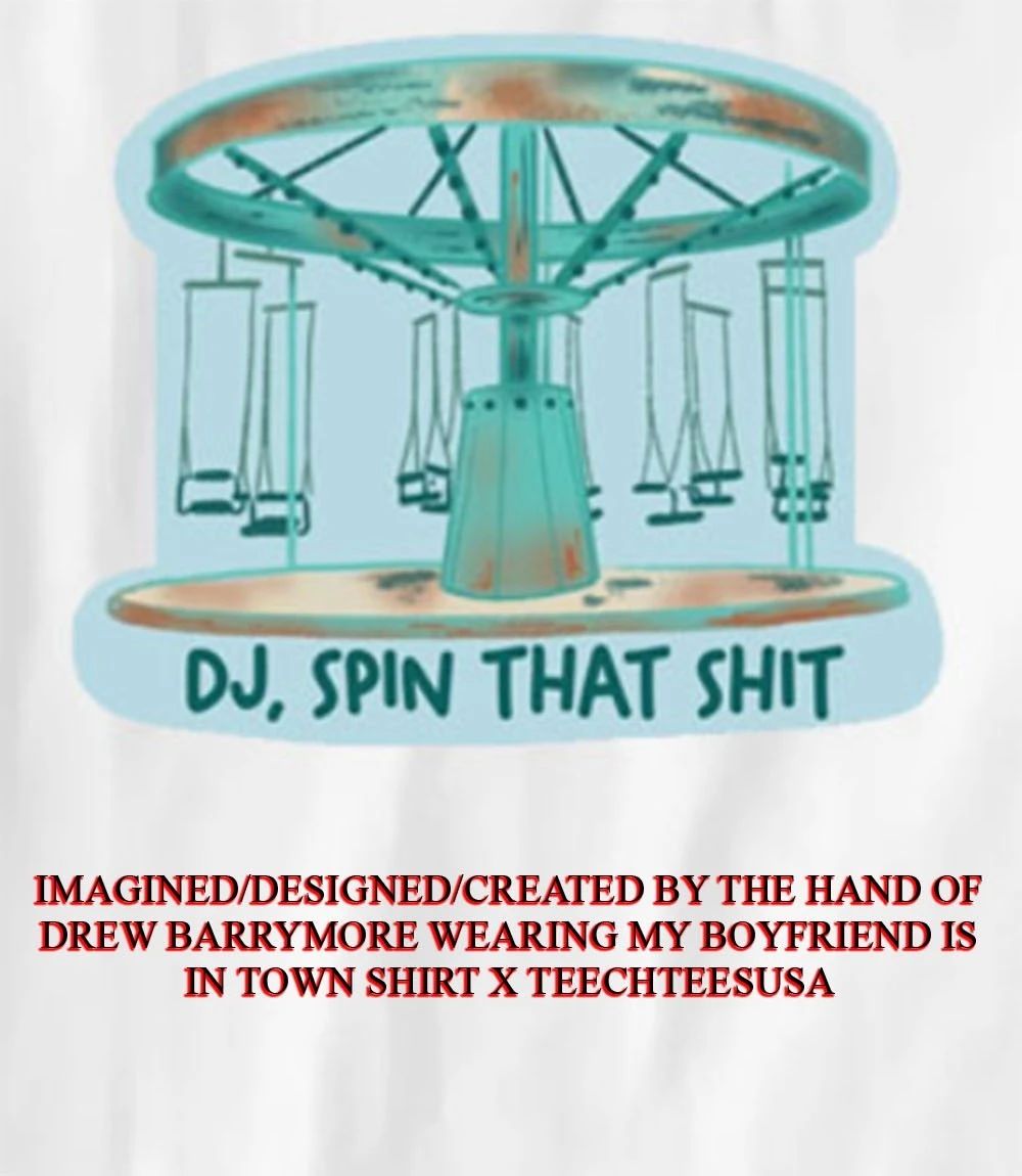 DJ spin that shit shirt