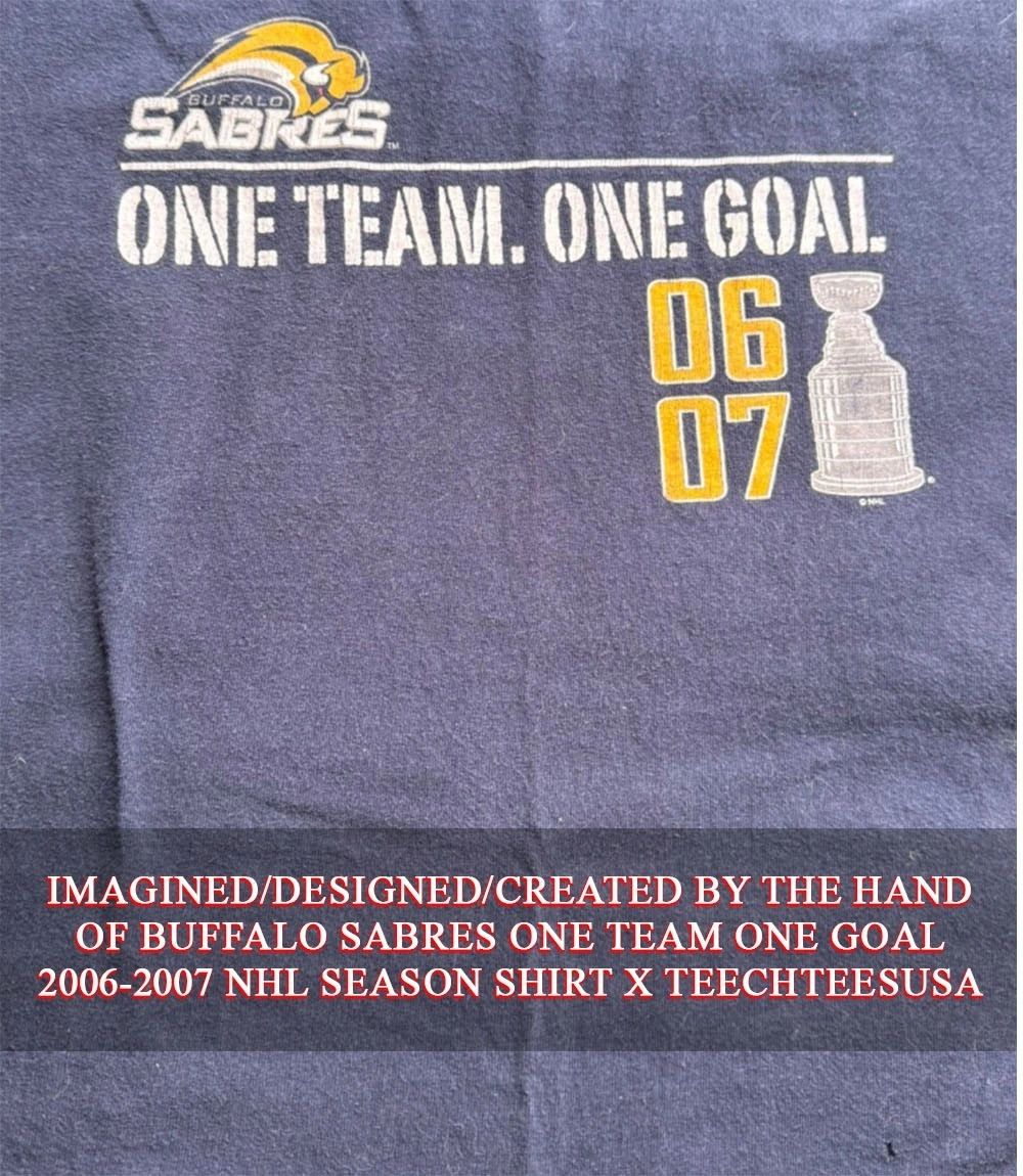 Buffalo Sabres One Team One Goal 2006-2007 NHL Season shirt